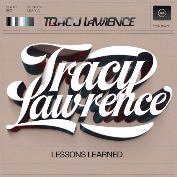 Tracy Lawrence - Lessons Learned