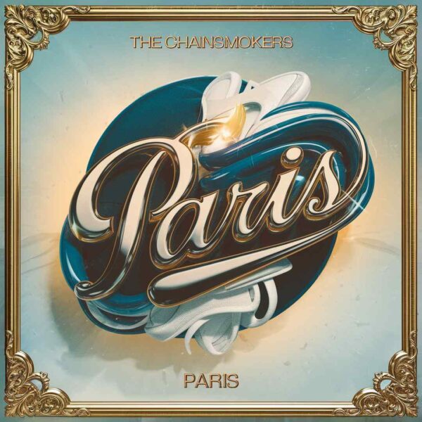 The Chainsmokers - Paris