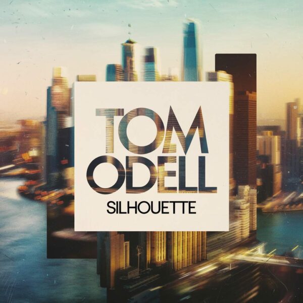 Tom Odell - Silhouette
