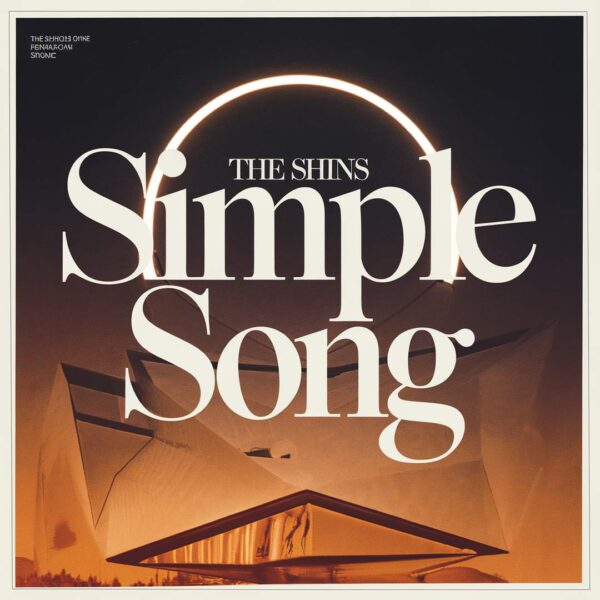 The Shins - Simple Song