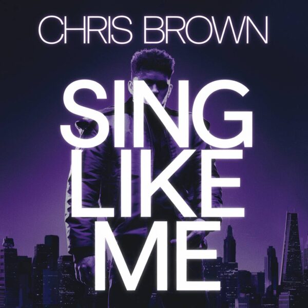 Chris Brown - Sing Like Me