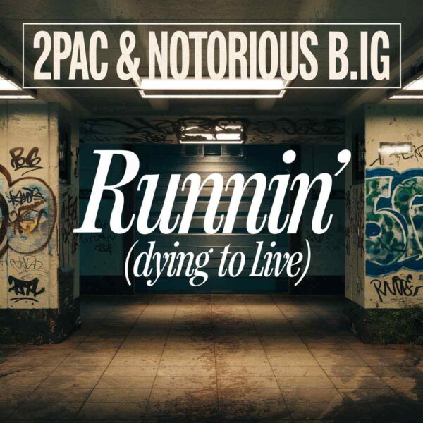 2Pac - Runnin' (Dying to Live)