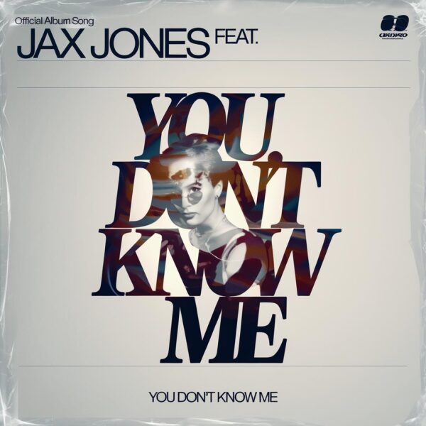 Jax Jones - You Don't Know Me