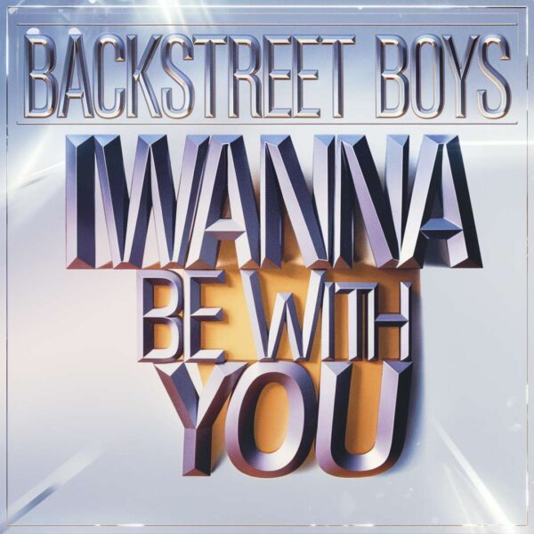 Backstreet Boys - I Wanna Be With You