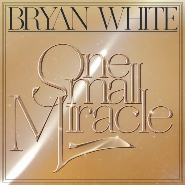 Bryan White - One Small Miracle