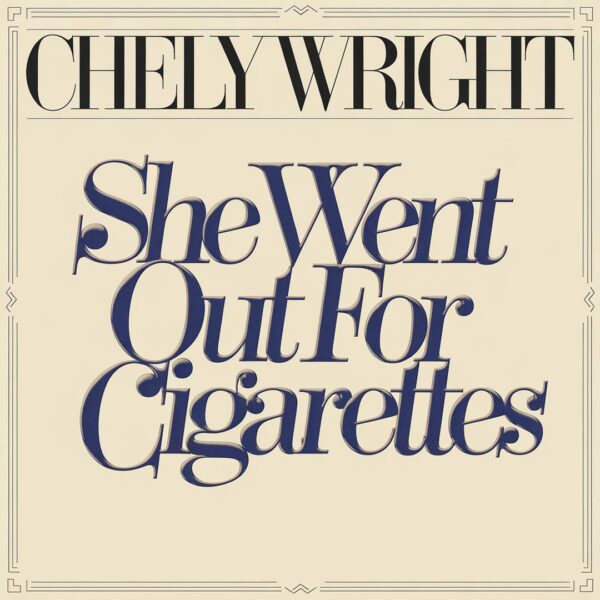 Chely Wright - She Went Out for Cigarettes