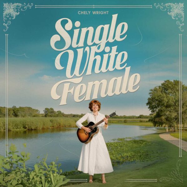 Chely Wright - Single White Female