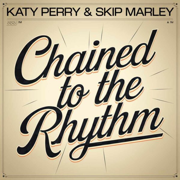 Katy Perry - Chained To The Rhythm
