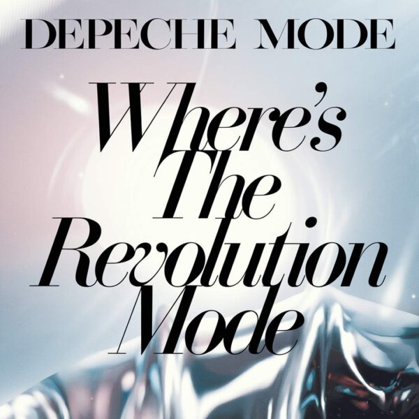 Depeche Mode - Where's the Revolution