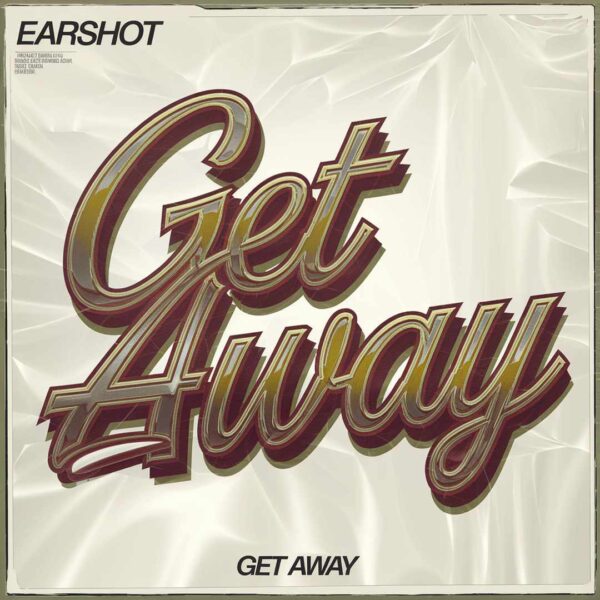 Earshot - Get Away