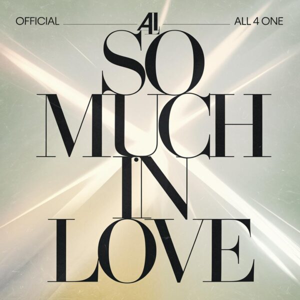 All 4 One - So Much In Love