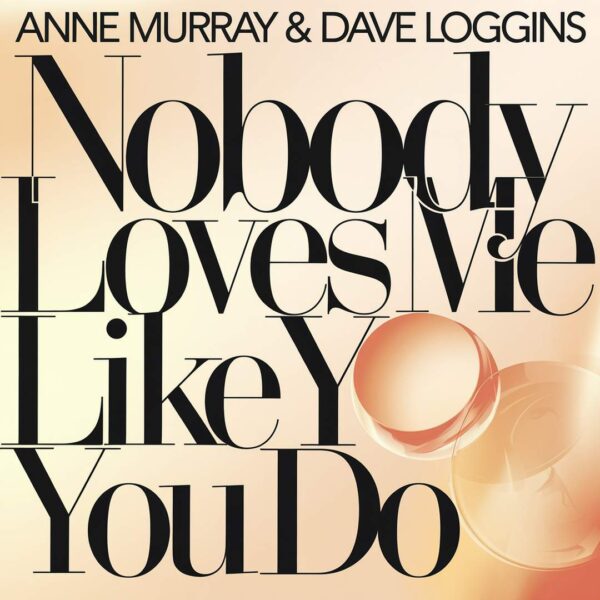 Anne Murray - Nobody Loves Me Like You Do