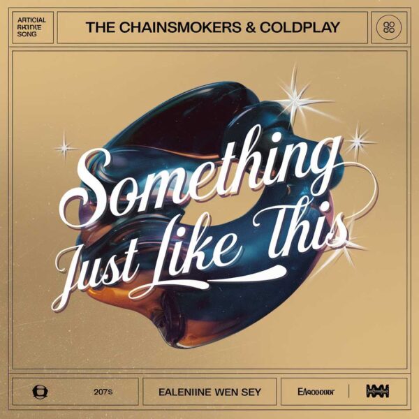 The Chainsmokers - Something Just Like This
