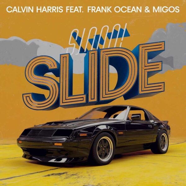 Calvin Harris - Slide