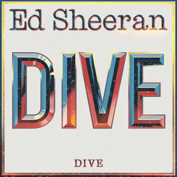 Ed Sheeran - Dive