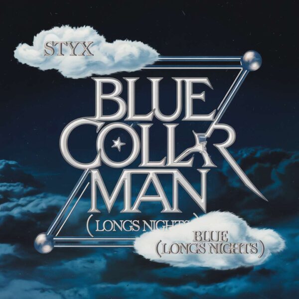Styx - Blue Collar Man (Longs Nights)
