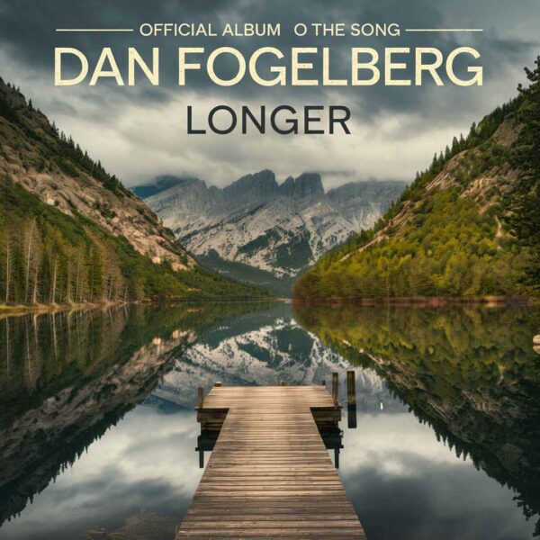 Dan Fogelberg - Longer