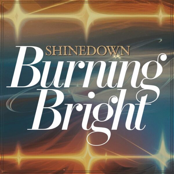 Shinedown - Burning Bright