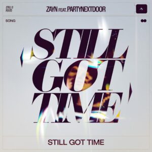 SF1118501 – ZAYN Feat. PARTYNEXTDOOR – Still Got Time