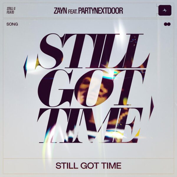 ZAYN - Still Got Time