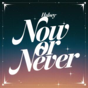 SF1118591 – Halsey – Now or Never