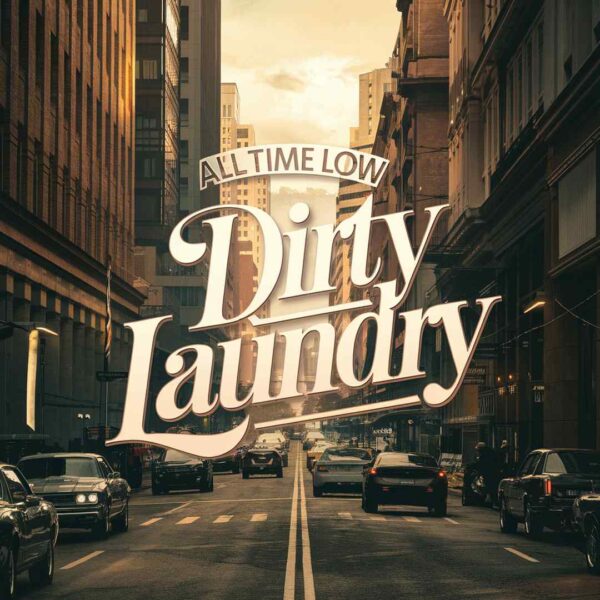 All Time Low - Dirty Laundry