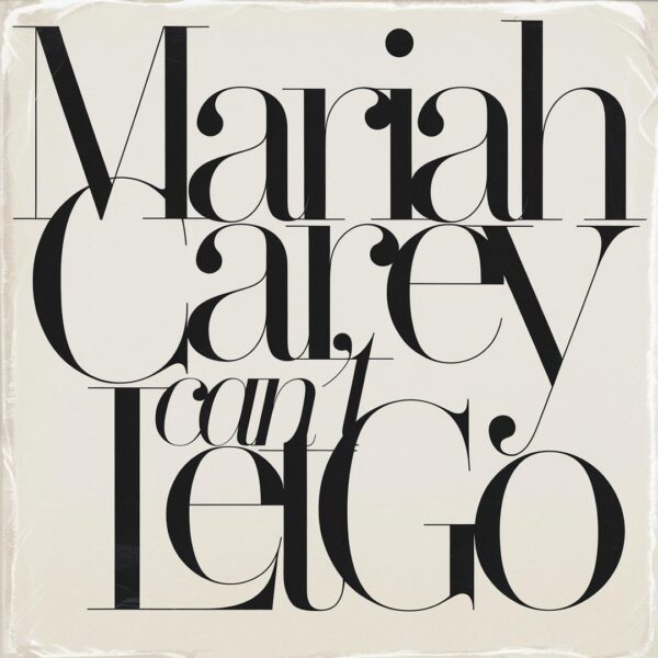 Mariah Carey - Can't Let Go