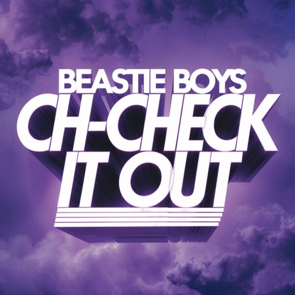 Beastie Boys - Ch-Check it Out