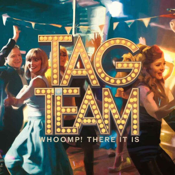 Tag Team - Whoomp! There It Is