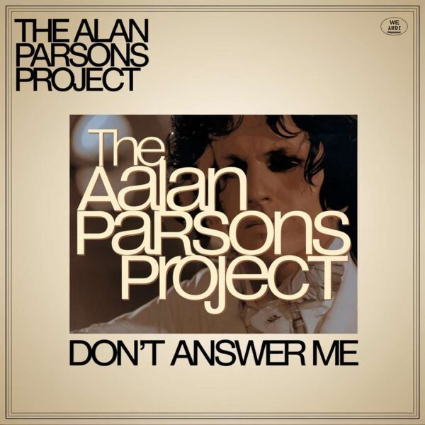 The Alan Parsons Project - Don't Answer Me