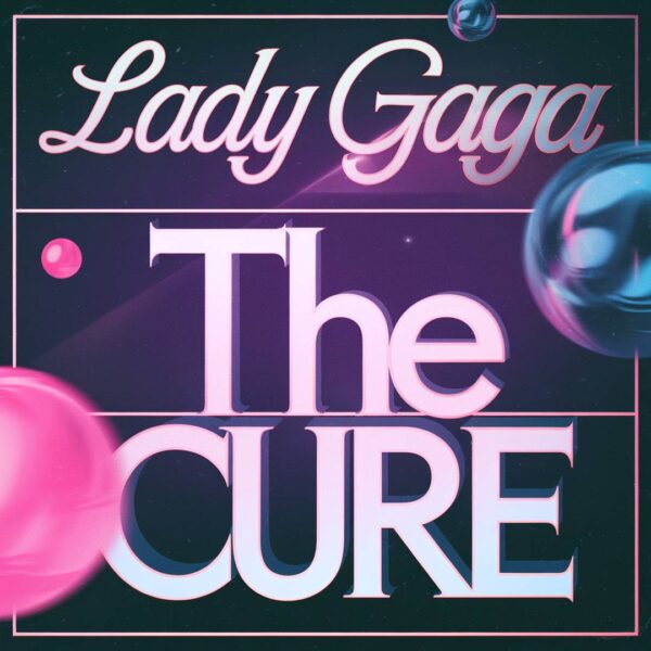 Lady Gaga - The Cure