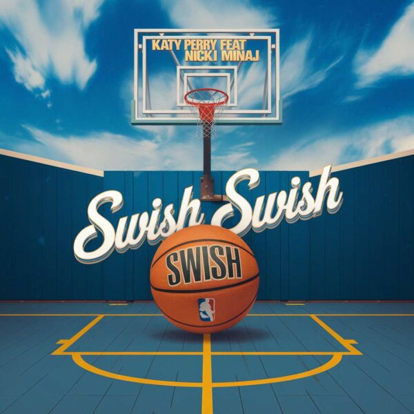 Katy Perry - Swish Swish