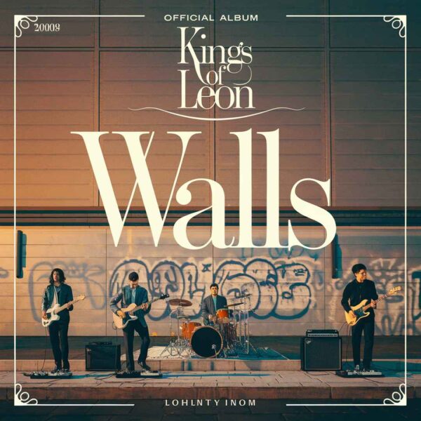 Kings Of Leon - Walls