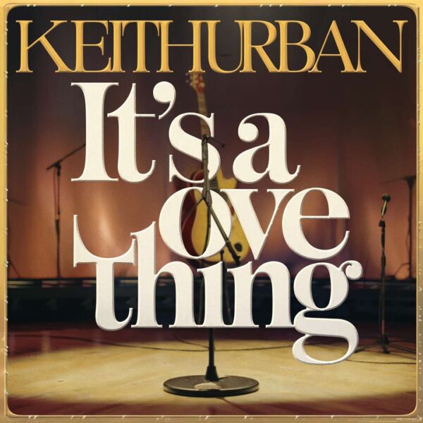 Keith Urban - It's A Love Thing