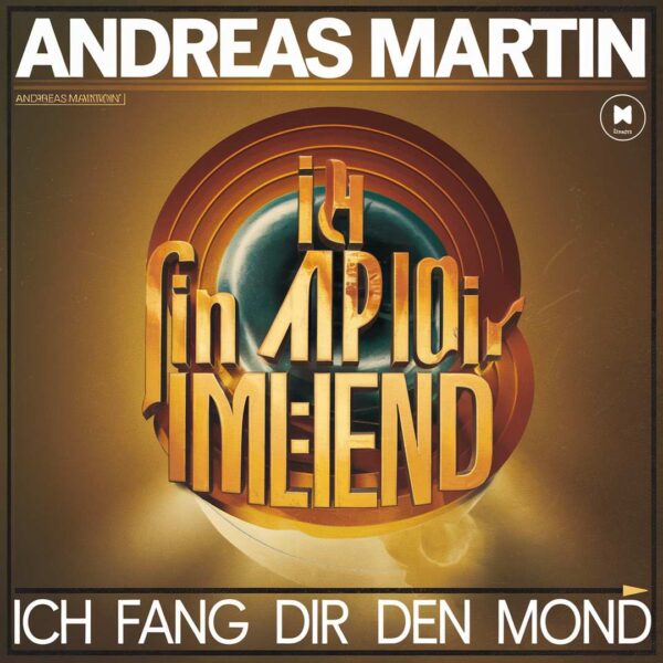 Andreas Martin - Ich fang dir den mond