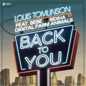 SF1118853 – Louis Tomlinson Feat. Bebe Rexha, Digital Farm Animals – Back to You