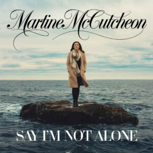SF1118870 – Martine McCutcheon – Say I’m Not Alone