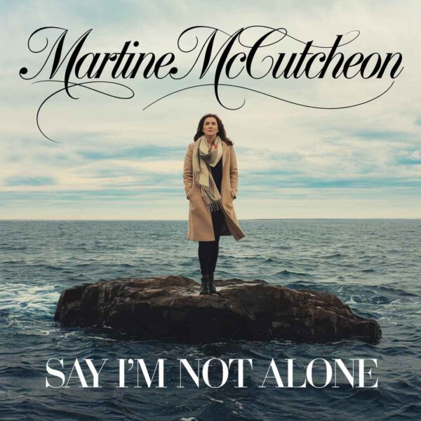 Martine McCutcheon - Say I'm Not Alone