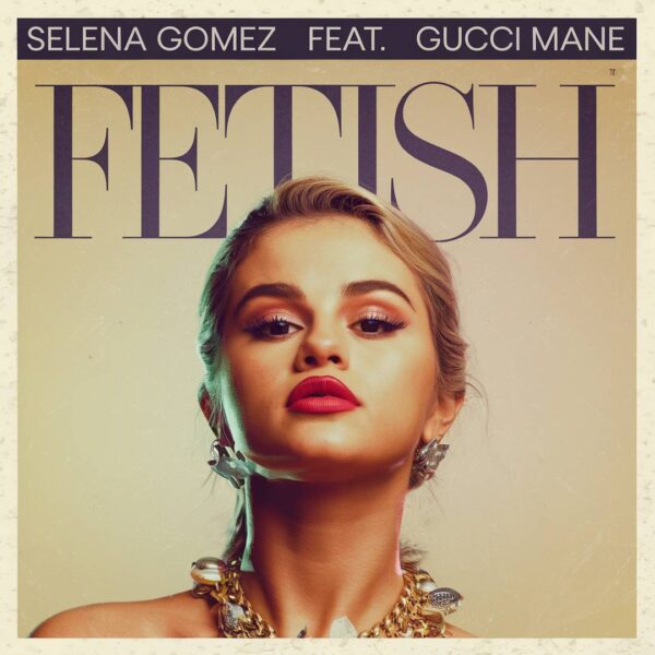 Selena Gomez - Fetish