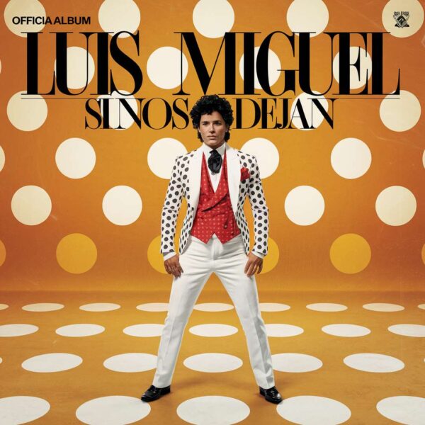 Luis Miguel - Si Nos Dejan