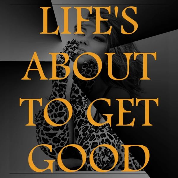 Shania Twain - Life's About To Get Good