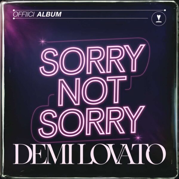 Demi Lovato - Sorry Not Sorry