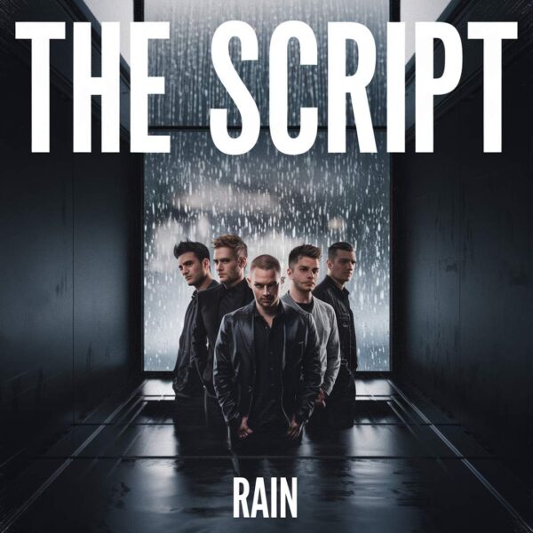 The Script - Rain