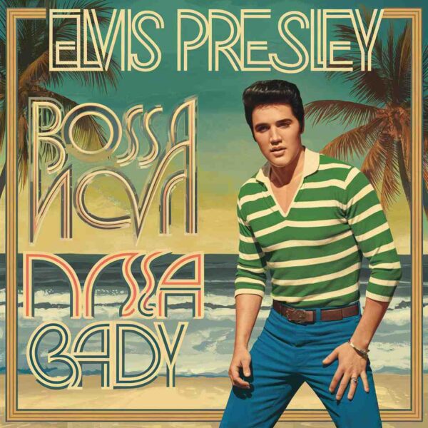 Elvis Presley - Bossa Nova Baby