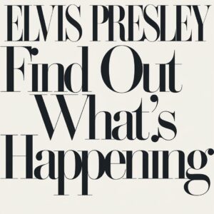 SF1119017 – Elvis Presley – Find Out What’s Happening