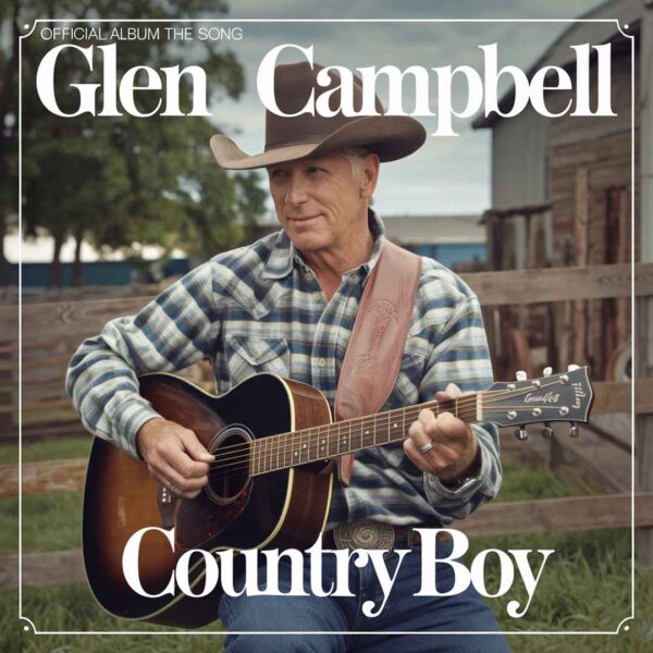 Glen Campbell - Country Boy (You Got Your Feet in L.A.)