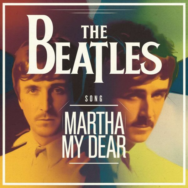 The Beatles - Martha My Dear