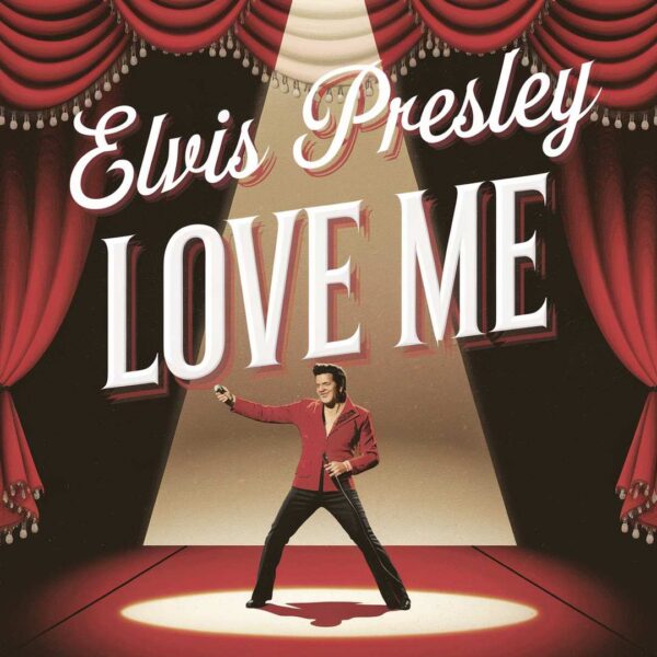 Elvis Presley - Love Me