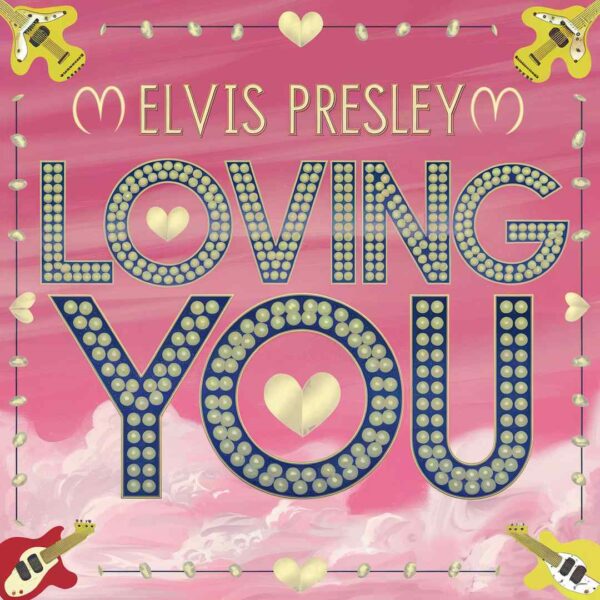 Elvis Presley - Loving You