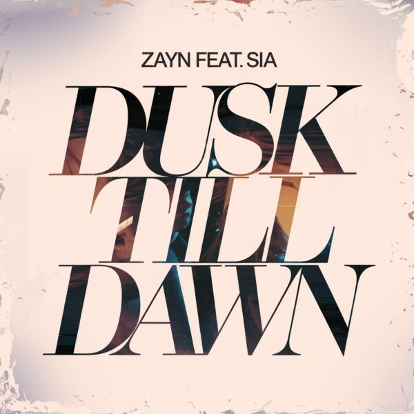 ZAYN - Dusk Till Dawn